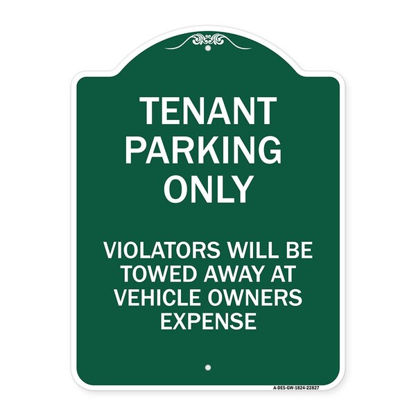 Tenant Parking Violators Towed Away Car Owners Expense Heavy-Gauge Alum, 24" L, 18" H, GW-1824-22827